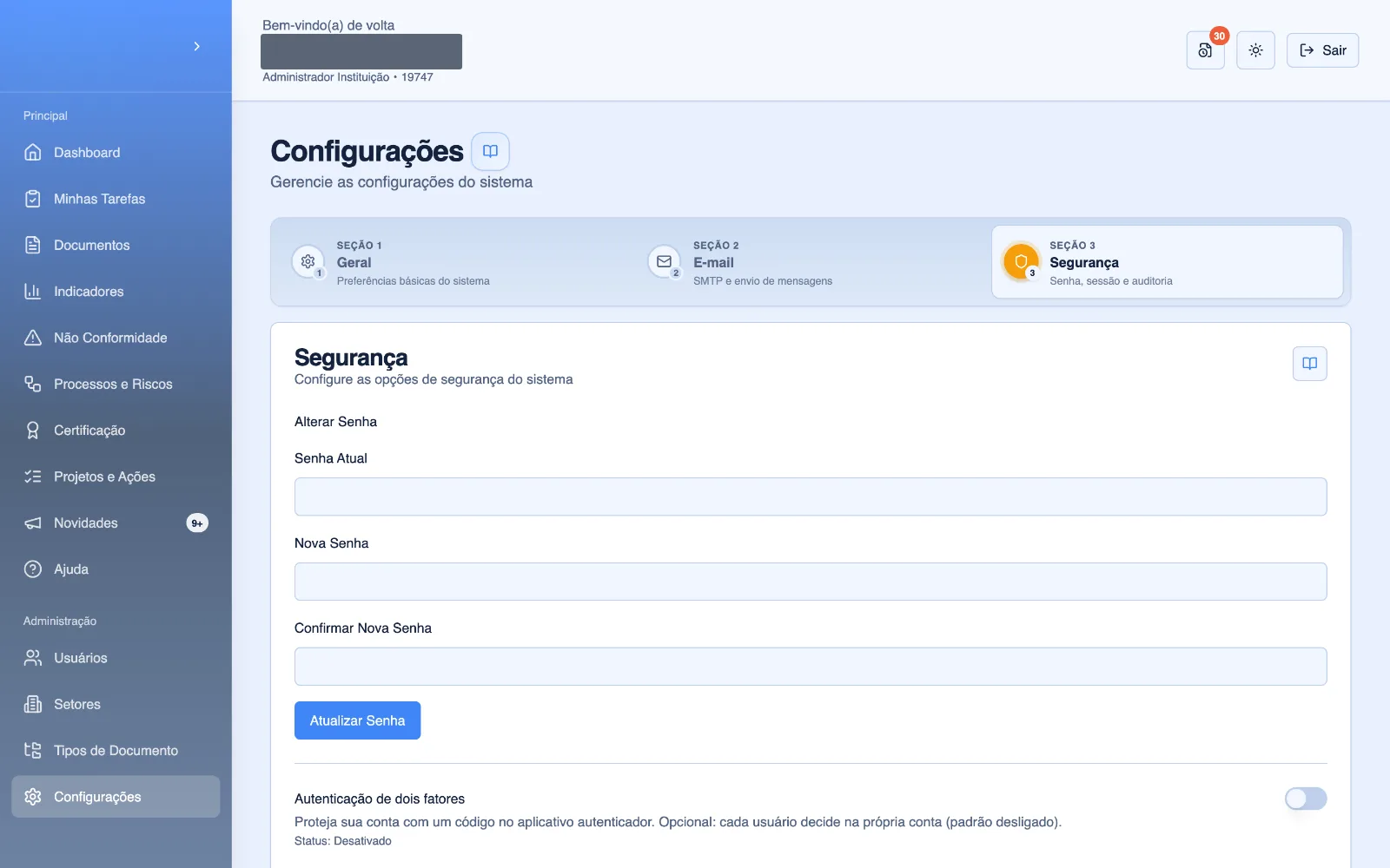 Configurações: troca de senha, dois fatores e, para o administrador da Qualidade, o log